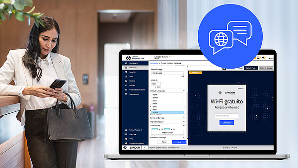 Left: Woman in the hotel on her cell phone, Right: Screenshot of the cloud-managed hotspot in the LANCOM Management Cloud, Above: Icon with two speech bubbles and a globe