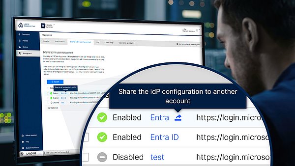 Man in front of the R&S®LANCOM Management Cloud, screenshot of IdP basic configurations